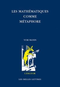 bokomslag Les Mathematiques Comme Metaphore: Essais Choisis