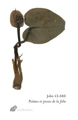John Clare - Poemes Et Proses de la Folie, Häftad. Tillgänglighet: Tillfälligt slut