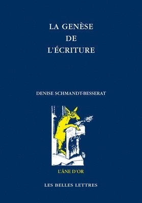 Denise Schmandt-Besserat - La Genese de l'Ecriture, Häftad