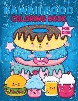 bokomslag Kawaii Food Coloring Book for Kids