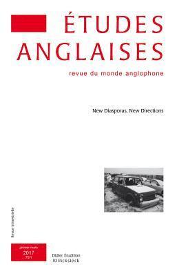 Alexis Tadie - Etudes Anglaises - No1/2017: New Diasporas, New Directions, Häftad