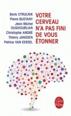 Votre cerveau n'a pas fini de vous etonner