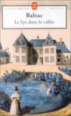Balzac - Le Lys Dans La Vallee, Häftad