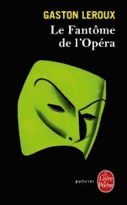 Gaston Leroux - Le Fantome de l' Opera, Häftad