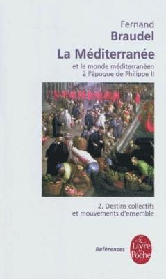La Meditarranee Et Le Monde (...) a L'epoque De Philippe II - Tome 2 1