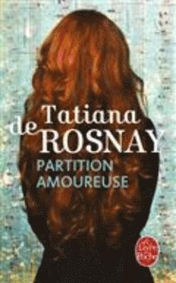 Tatiana de Rosnay - Partition amoureuse, Häftad