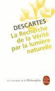 La recherche de la verite par la lumiere naturelle
