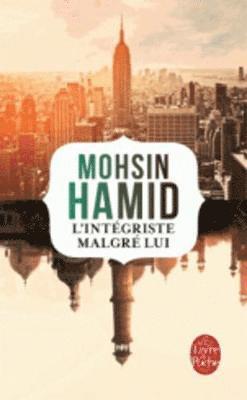Mohsin Hamid - L'integriste malgre lui, Häftad