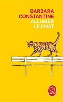 Barbara Constantine - Allumer le chat, Häftad