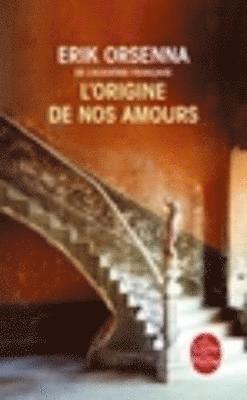 L'origine de nos amours 1