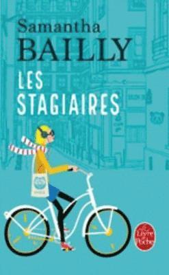 Samantha Bailly - Les stagiaires, Häftad