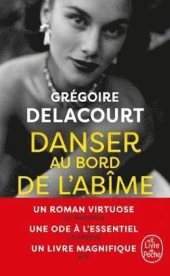 Gregoire Delacourt - Danser au bord de l'abime, Häftad