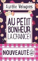 Au petit bonheur la chance