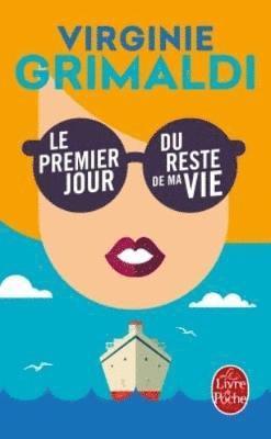 Virginie Grimaldi - Le premier jour du reste du ma vie, Häftad