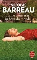 Nicolas Barreau - Tu me trouveras au bout du monde, Häftad