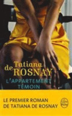 Tatiana de Rosnay - L'appartement temoin, Häftad