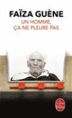 Faiza Guene - Un homme, ca ne pleure pas, Häftad