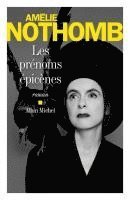 Amelie Nothomb - Les prenoms  epicenes, Häftad