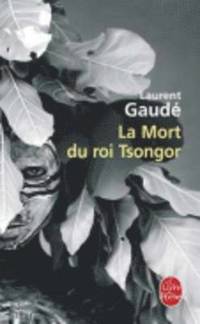 bokomslag La Mort Du Roi Tsongor