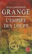 Jean-Christophe Grange - L'Empire des loups, Häftad
