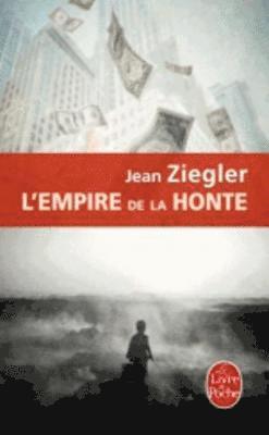 L'Empire De LA Honte 1