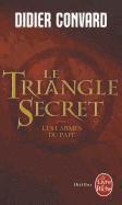 bokomslag Le Triangle Secret; Les Larmes Du Pape