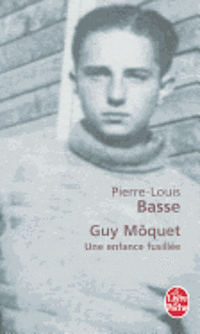 Guy Moquet Une Enfance Fusillee 1