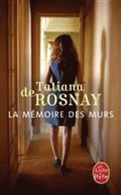 Tatiana de Rosnay - La memoire des murs, Häftad