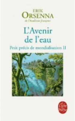 L'avenir de l'eau (Petit precis de mondialisation 2)