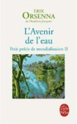 L'avenir de l'eau (Petit precis de mondialisation 2) 1