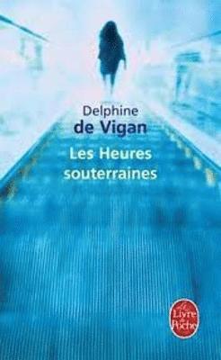 Les heures souterraines 1