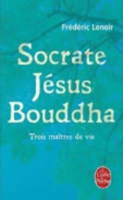 Socrate, Jesus, Boudha 1