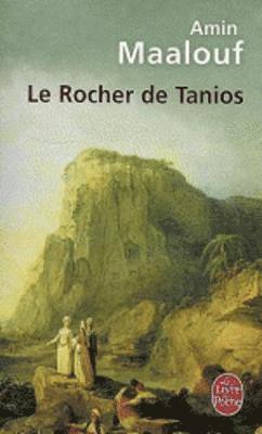Amin Maalouf - Le rocher de Tanios, Häftad