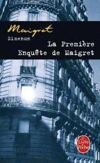 bokomslag La premiere enquete de Maigret