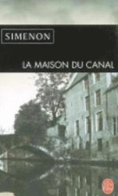 La maison du canal