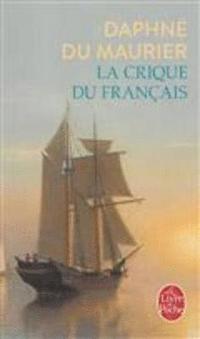 bokomslag La crique du Francais