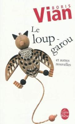 Boris Vian - Le loup-garou et autres nouvelles, Häftad