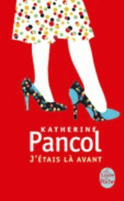 J'etais la avant
