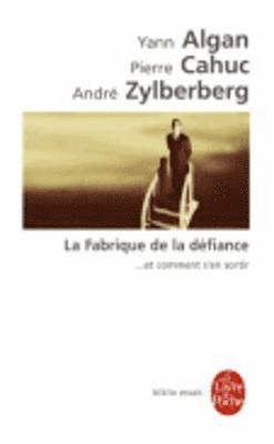 Yann Algan - La fabrique de la defiance, Häftad