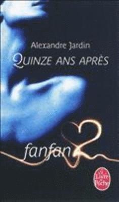 Quinze ans apres