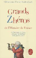 Clementine Portier-Kaltenbach - Grands zheros de l'Histoire de France, Häftad