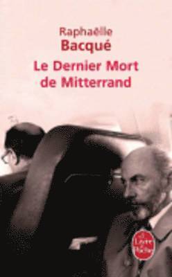 bokomslag Le Dernier Mort De Mitterrand