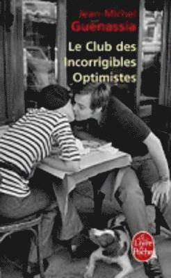 Jean-Michel Guenassia - Le Club des incorrigibles optimistes, Häftad