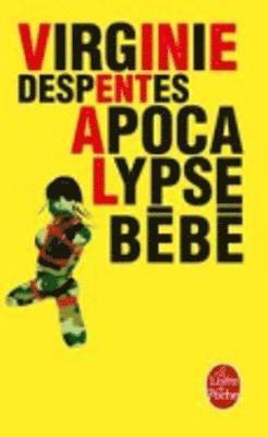 bokomslag Apocalypse bébé