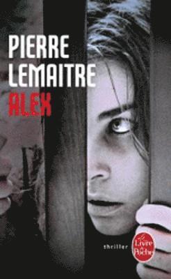 Pierre Lemaitre - Alex, Häftad