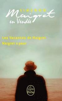 bokomslag Maigret En Vendee (Les Vacances De Maigret + Maigret a Peur)