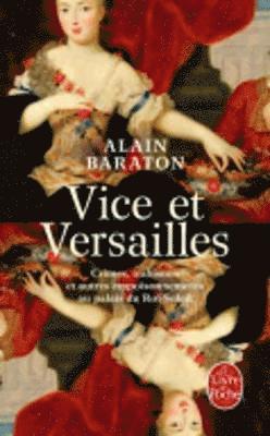 Alain Baraton - Vice et Versailles, Häftad