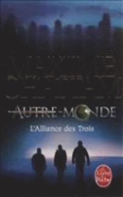 Maxime Chattam - Autre-Monde 1/L'alliance des trois, Häftad