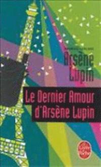 bokomslag Le dernier amour d'Arsene Lupin