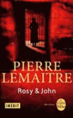 Pierre Lemaitre - Rosy et John, Häftad
